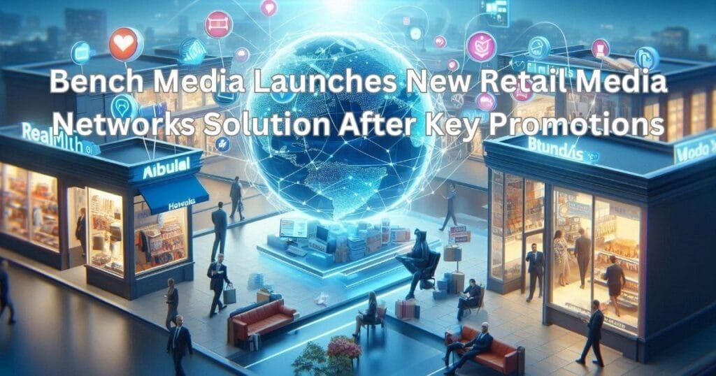 Retail Media Networks