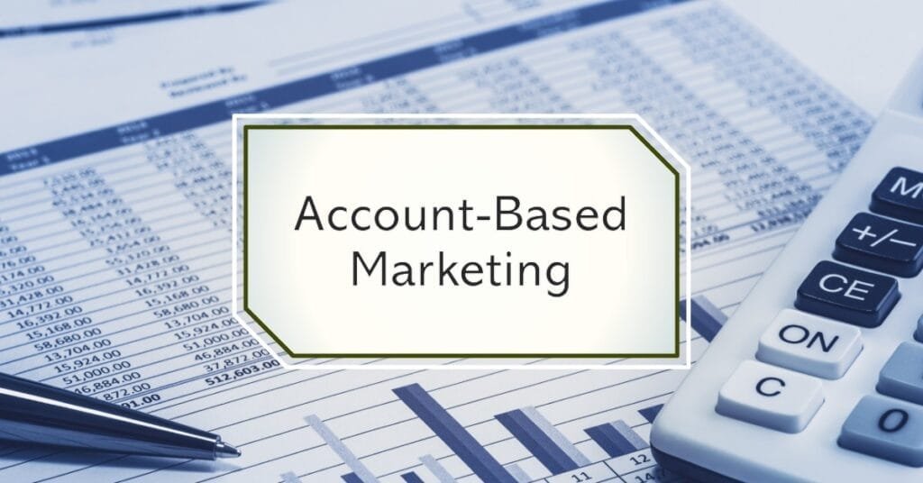 Account-Based Marketing